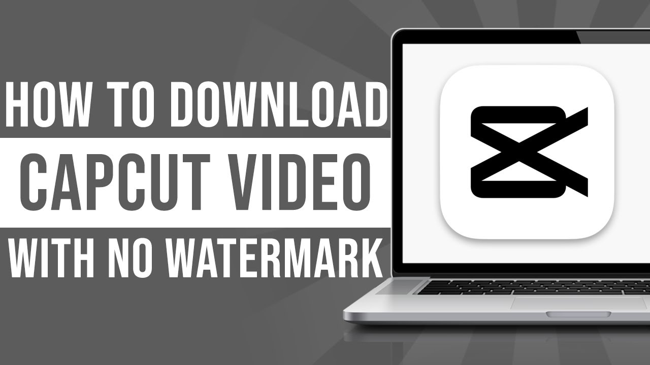 tải video capcut không logo bằng link - reference image