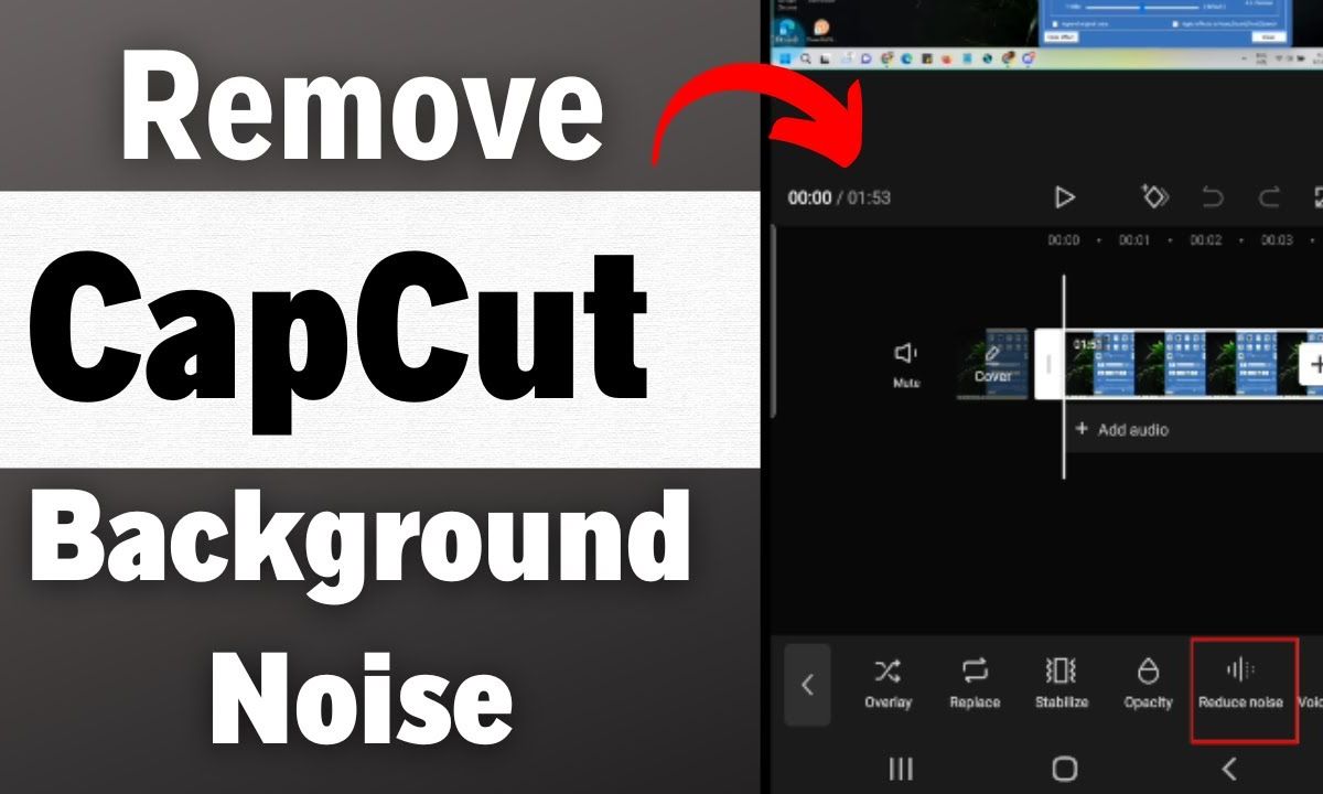 cách lọc tạp âm trong video bằng capcut - reference image
