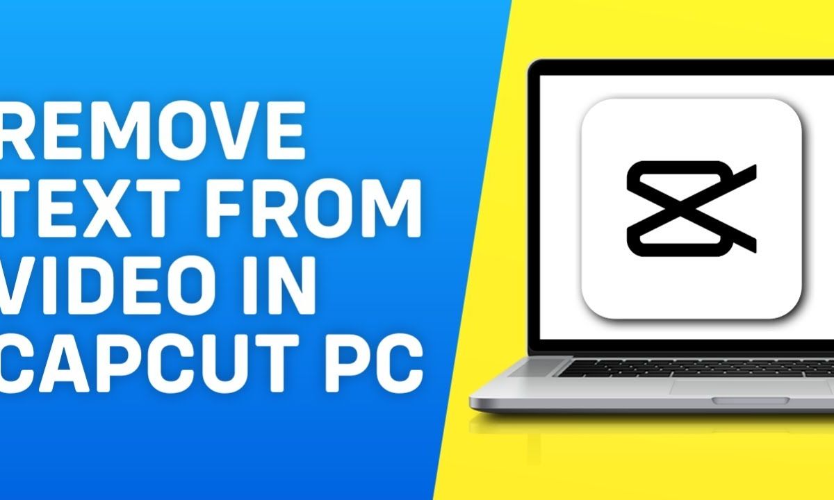 xóa chữ trên video bằng capcut pc - reference image